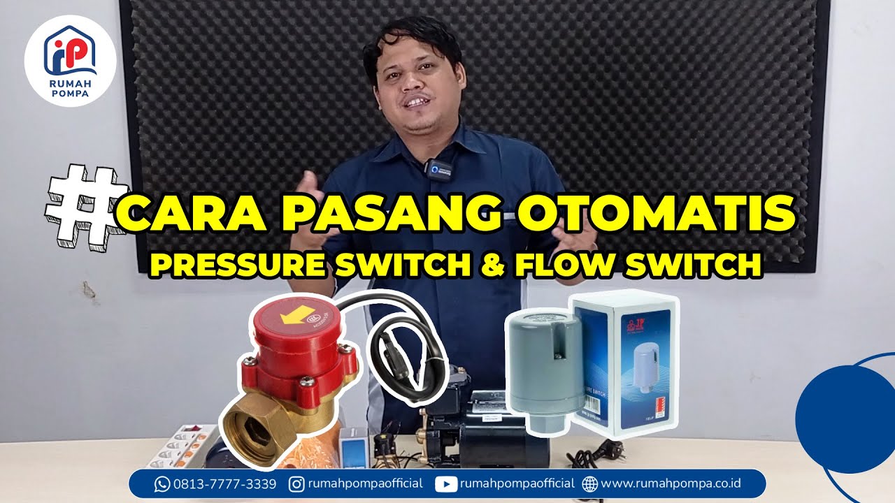 CARA PASANG OTOMATIS PRESSURE SWITCH & FLOW SWITCH DI POMPA NON OTOMATIS