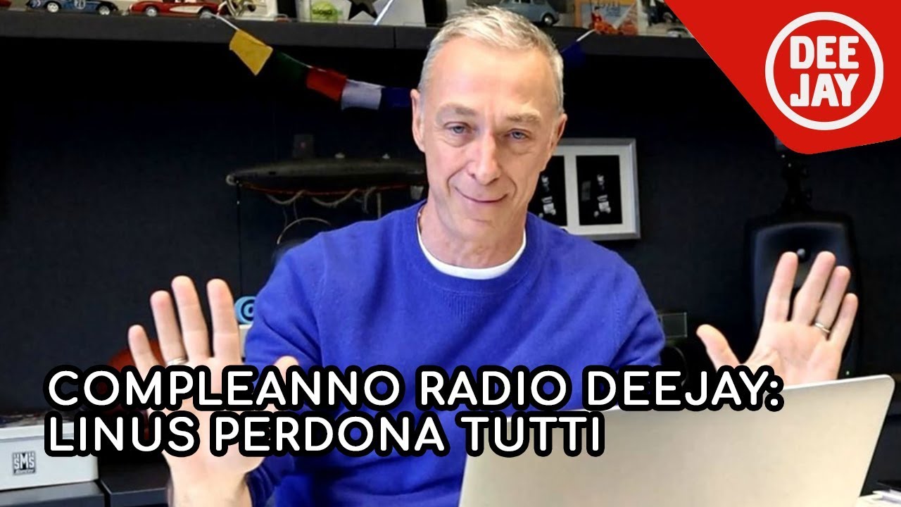 Buon compleanno DEEJAY: Linus perdona tutti