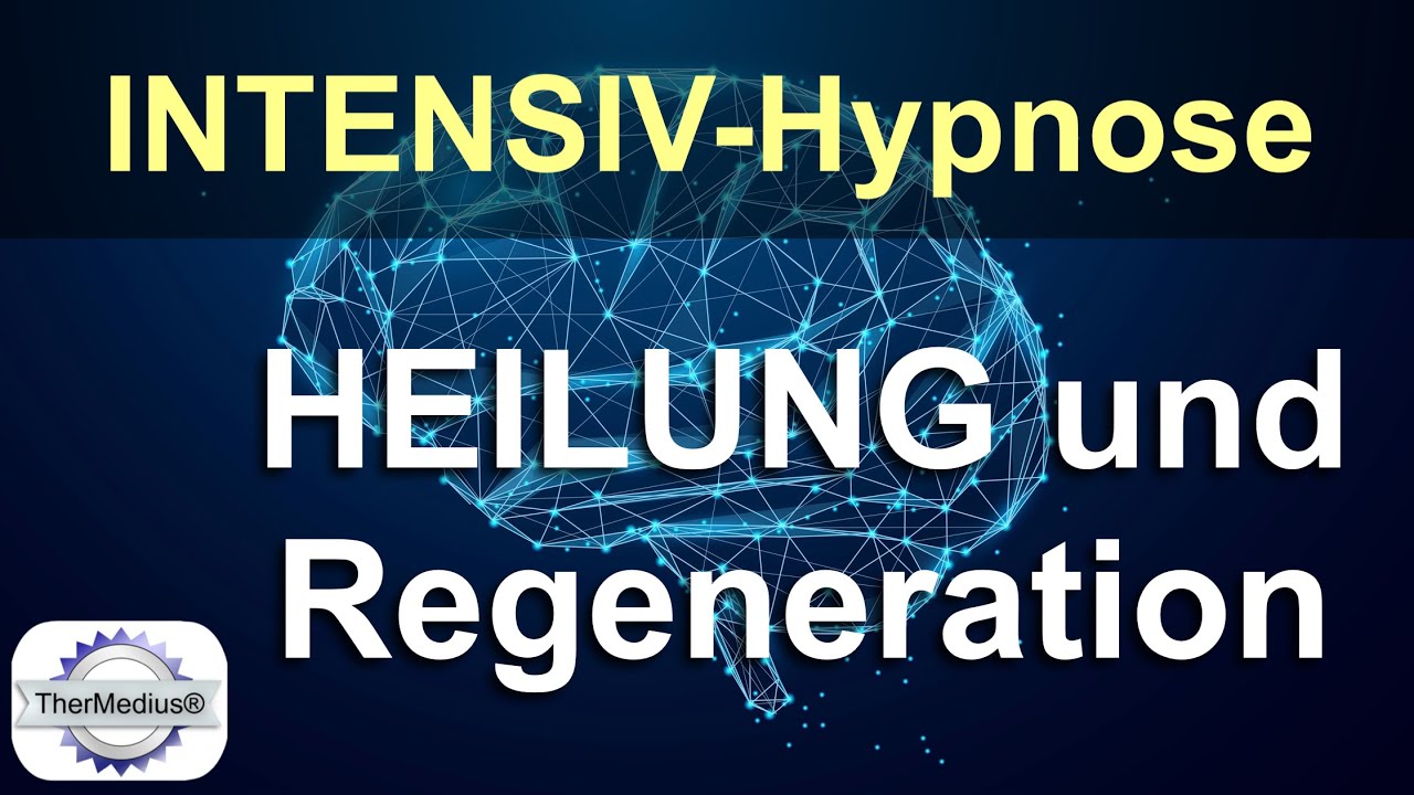 Hypnose Heilung und Regeneration