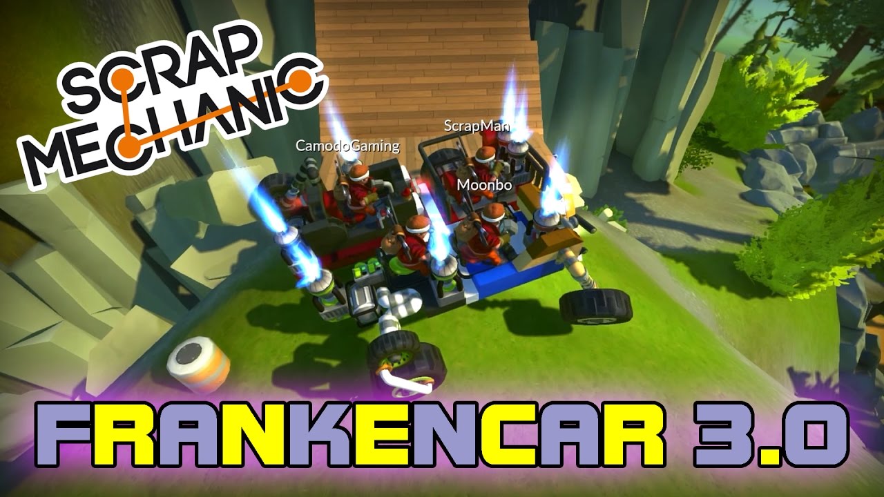 Frankencar 3.0 - 4 Mechanics, 4 Controls, 1 Horrible Idea (Scrap Mechanic #105)