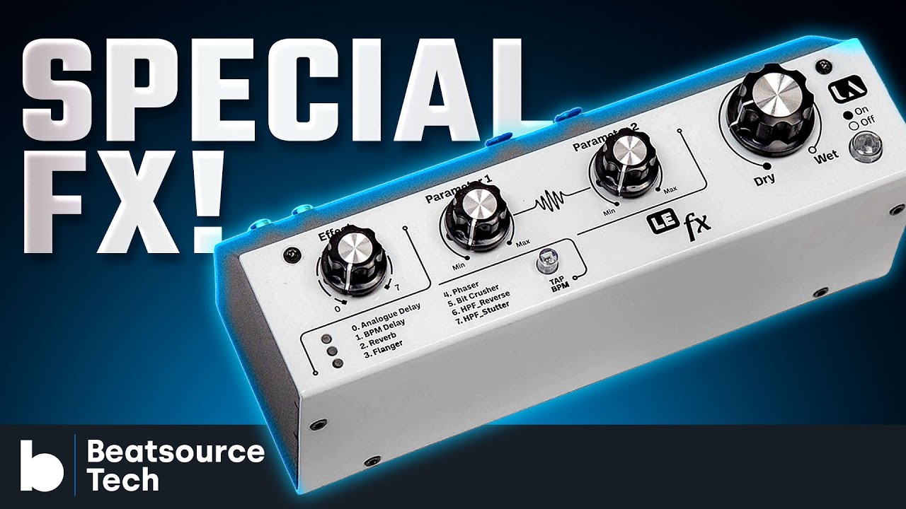 Union Audio LE FX Review - Special FX! | Beatsource Tech
