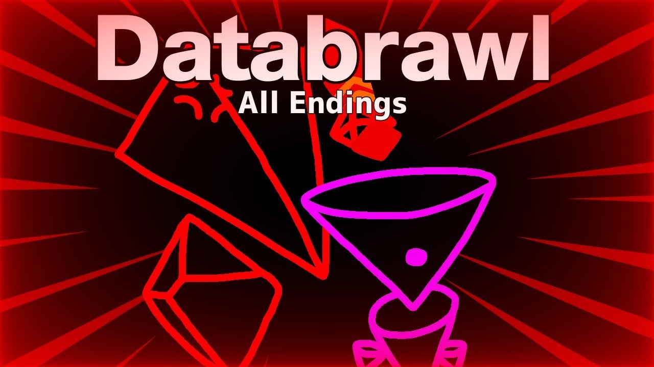 Databrawl | All Endings (meme) (read desc)