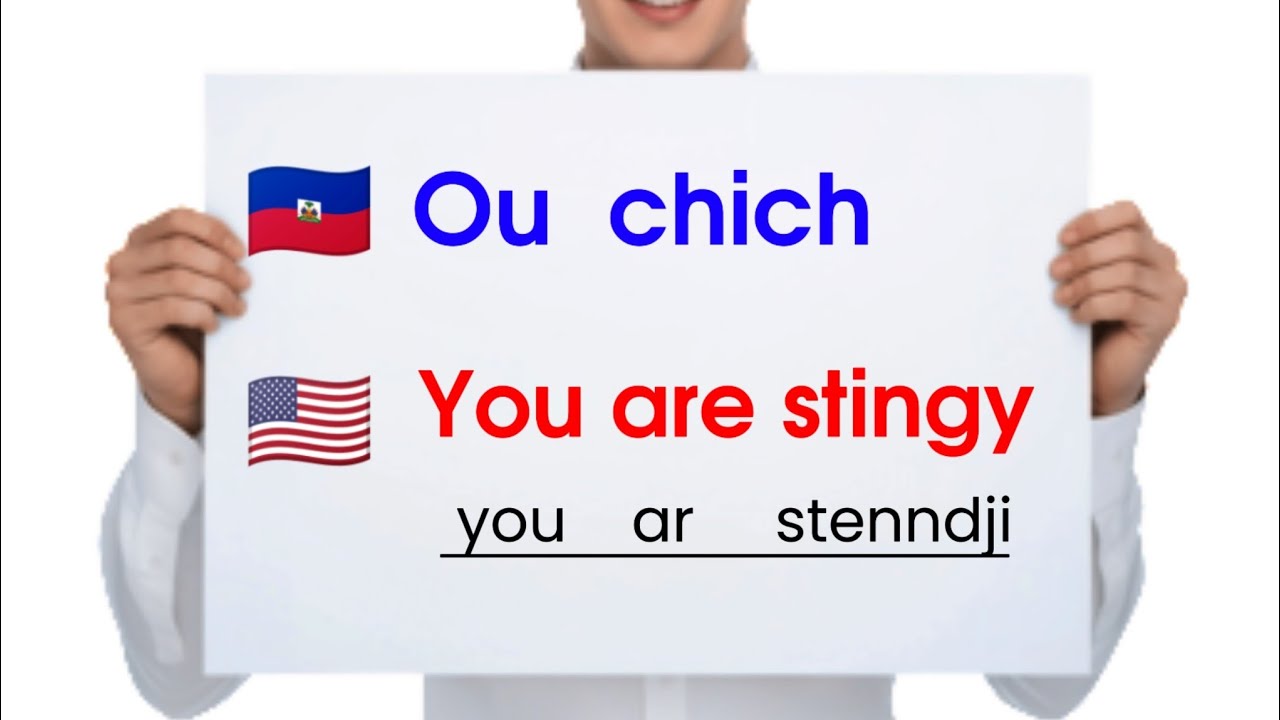 Ou Dwe Konnen Vokabilè ak Fraz sa yo An Anglè 🇭🇹🇺🇸 Tankou ( chich, mafya, tisousou, djòlè, egoyis)
