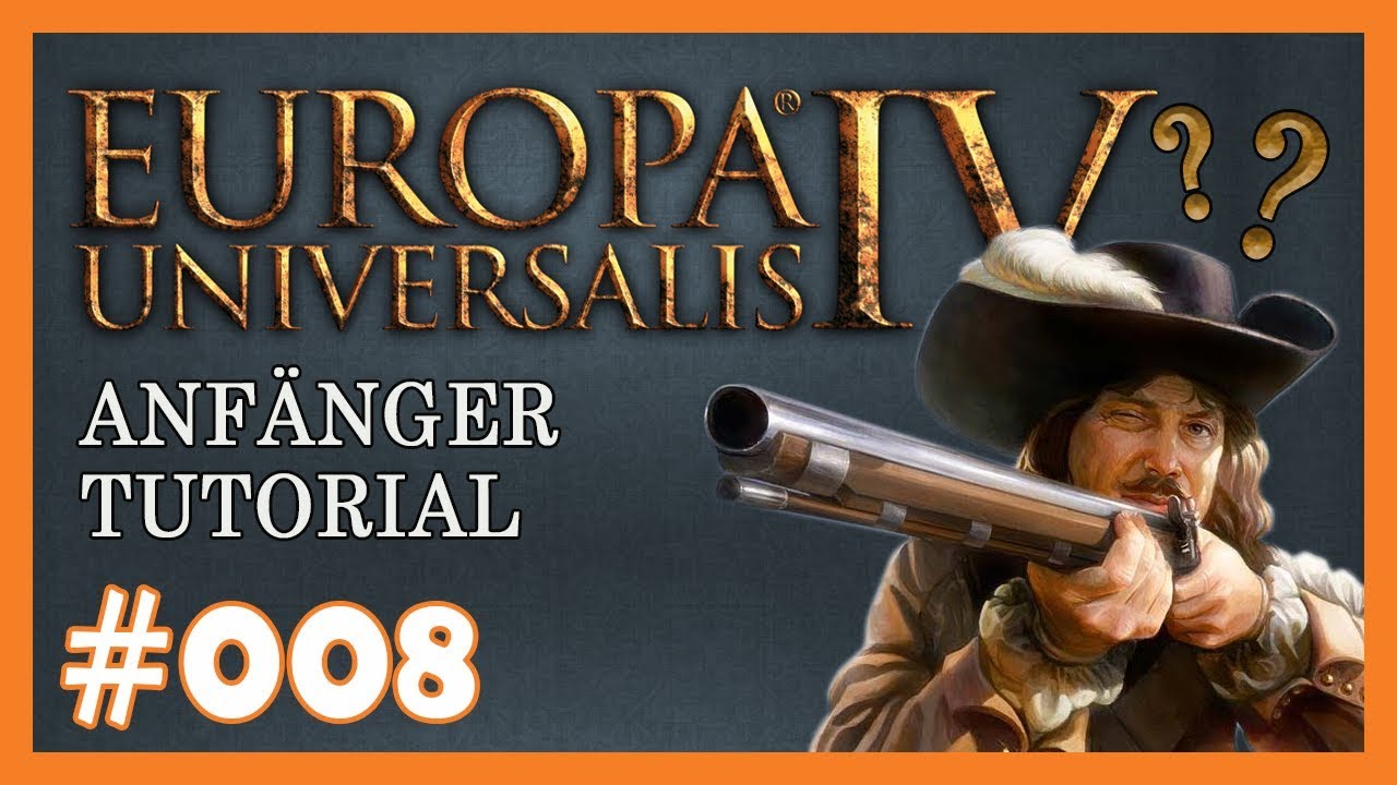 Europa Universalis 4 - Anfänger-Tutorial 008 👑 Autonomie, Staaten 👑 [Deutsch] [HD]