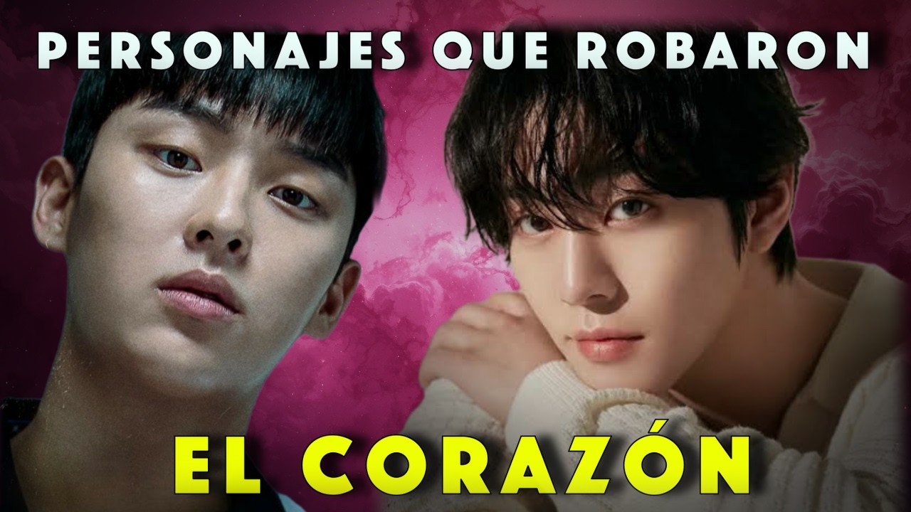 Personajes de K-Drama que se quedaron con un pedacito de nuestro corazón 😭✨