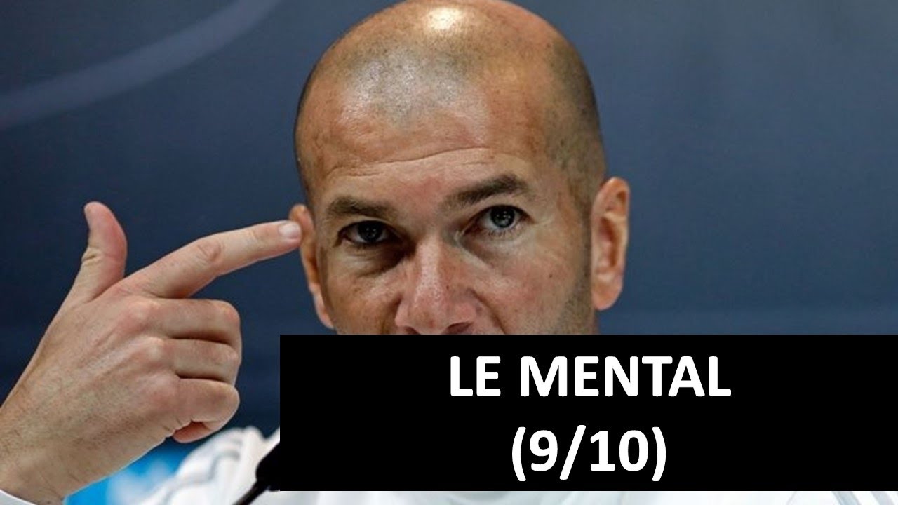 Le mental - Les 10 facteurs de performance au Football (9/10)