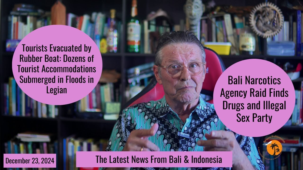 Extreme Weather in Bali Causes Havoc & Bali BNNP Raid Finds Narcotics and Illegal Sex Party