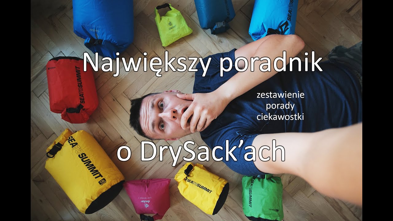 ZAWP 33 - Worki wodoszczelne DrySack [Poradnik i Porównanie]