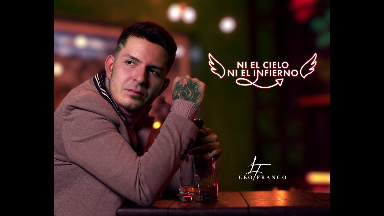 Ni El Cielo Ni El Infierno -  Leo Franco