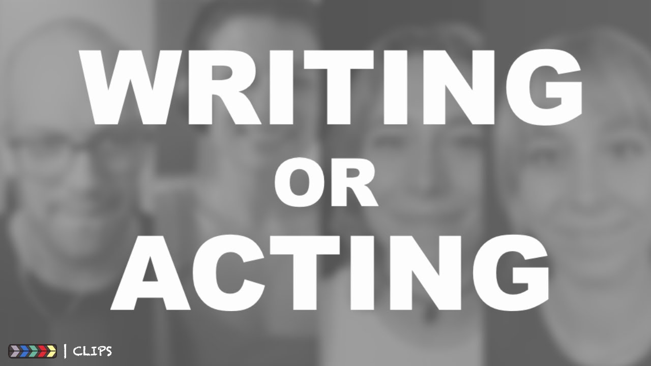 These Filmmakers Are Forced To Pick One: Writing Or Acting?