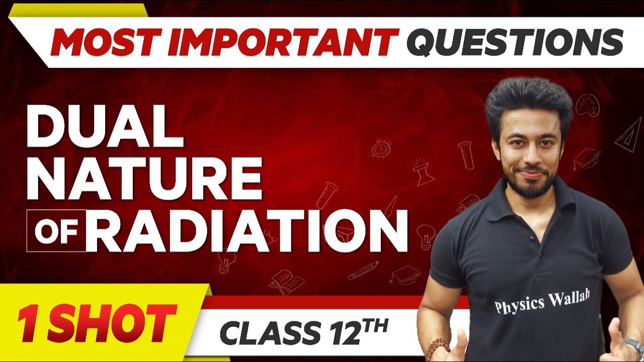 DUAL NATURE OF RADIATION : Most Important Questions in 1 Shot | Class 12th Term 2 🔥