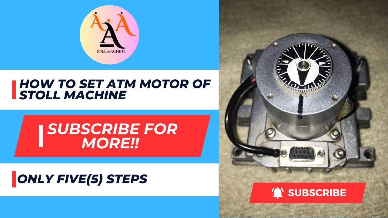 HOW TO SET GEAR  ATM MOTOR OF STOLL MACHINE