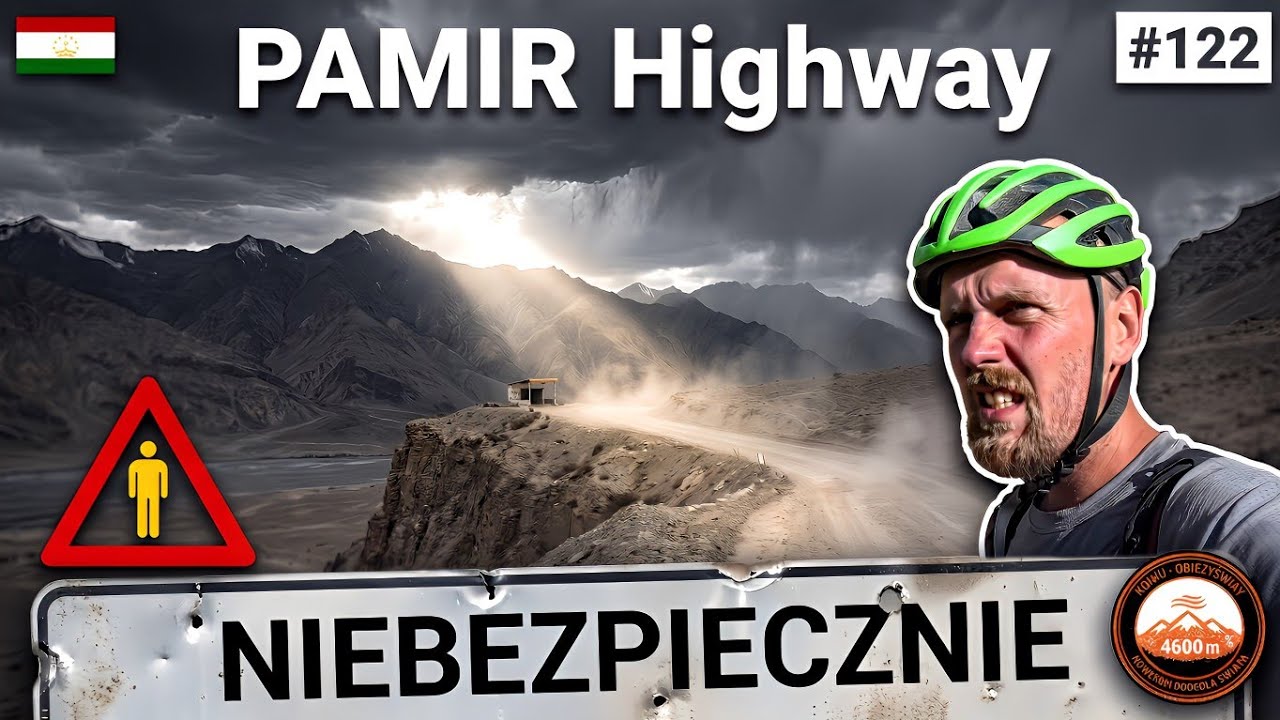 Pamir Highway + Zrobiło się NIEBEZPIECZNIE (typ w ż&oacute;łtym&hellip;)