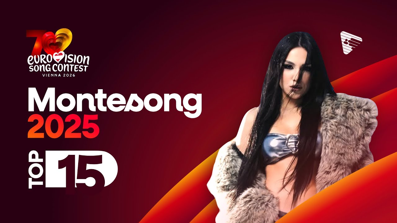 🇲🇪 Montesong 2025: My Top 15 (Comments + Ratings) - Eurovision 2026