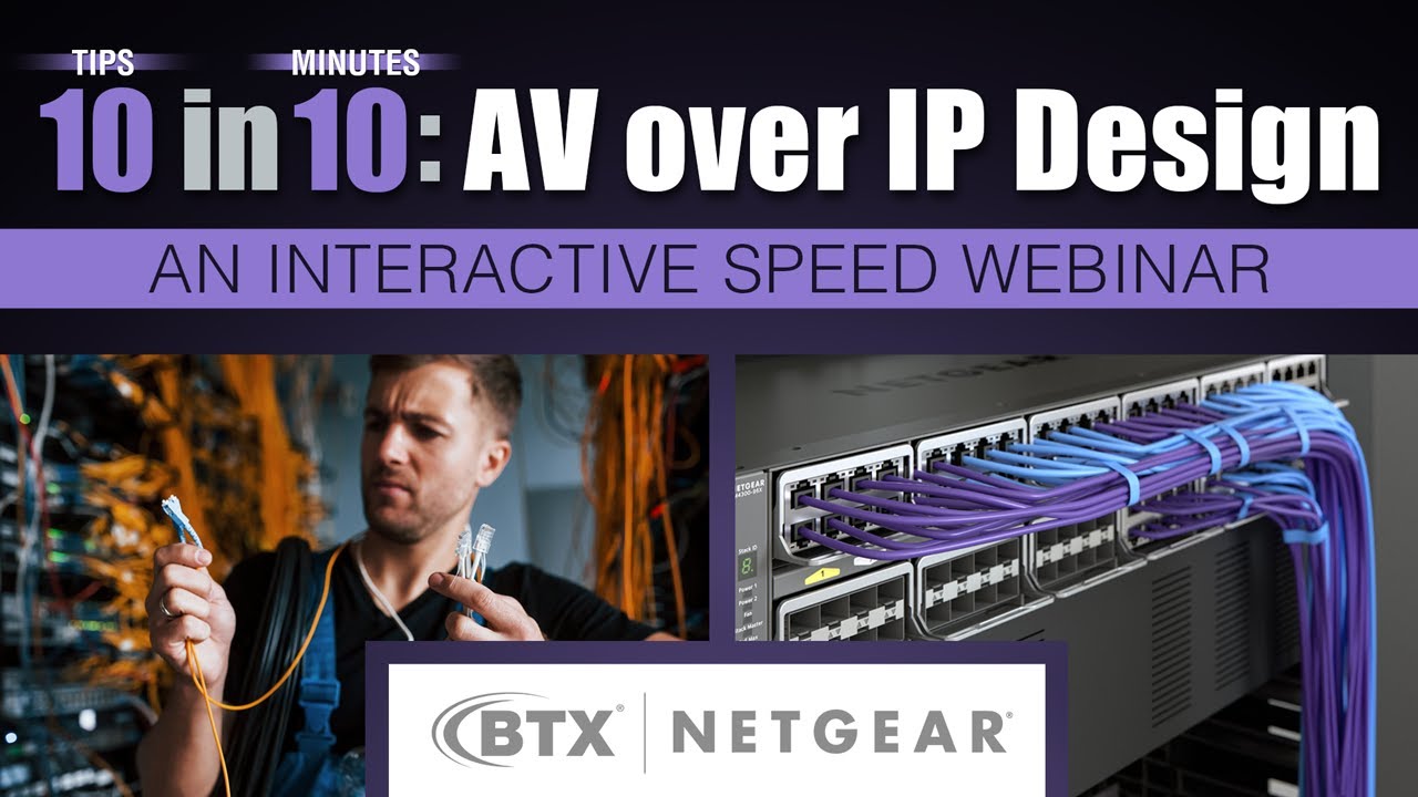 10 in 10 AV over IP Design - Netgear