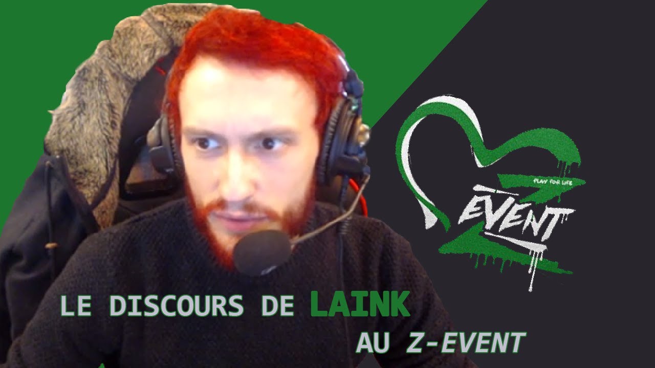 Laink, discours du Z-Event 2018.