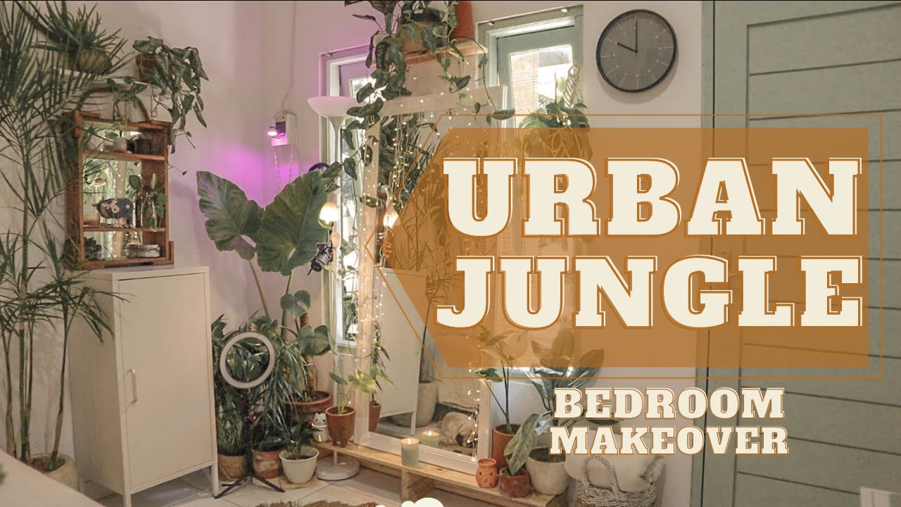 URBAN JUNGLE STYLE FOR SMALL ROOM | AESTHETIC ROOM MAKEOVER