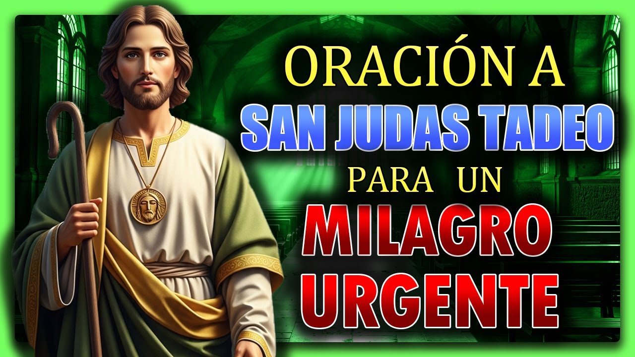 💗ORACIÓN a SAN JUDAS TADEO | La SOLUCIÓN a tus PROBLEMAS🙏