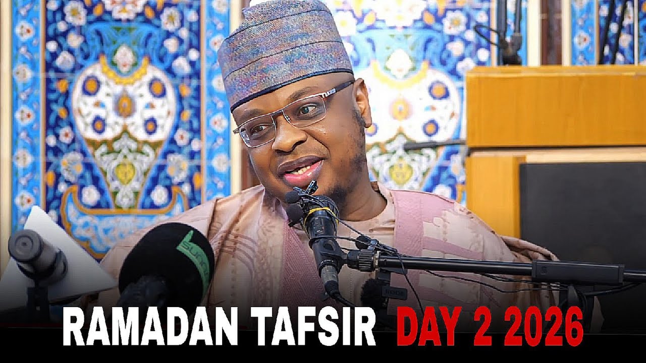 Ramadan Tafsir Day 2 2026 Prof Isa Ali Pantami