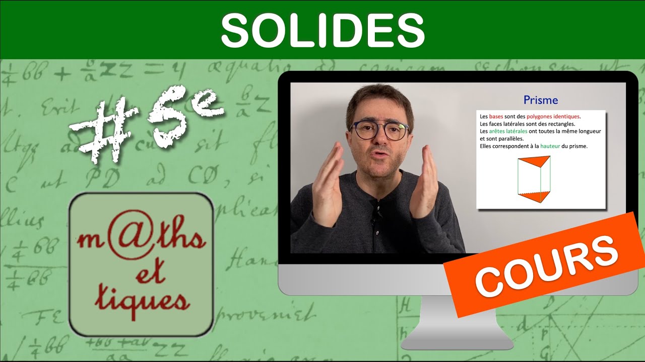 LE COURS : Les solides - Cinqui&egrave;me