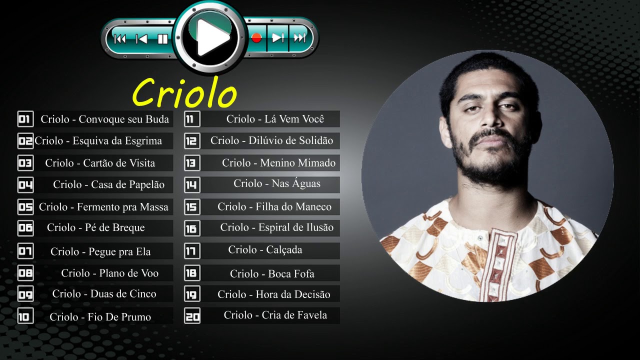 Criolo melhor seleção de músicas - 20 melhores músicas da música de Criolo