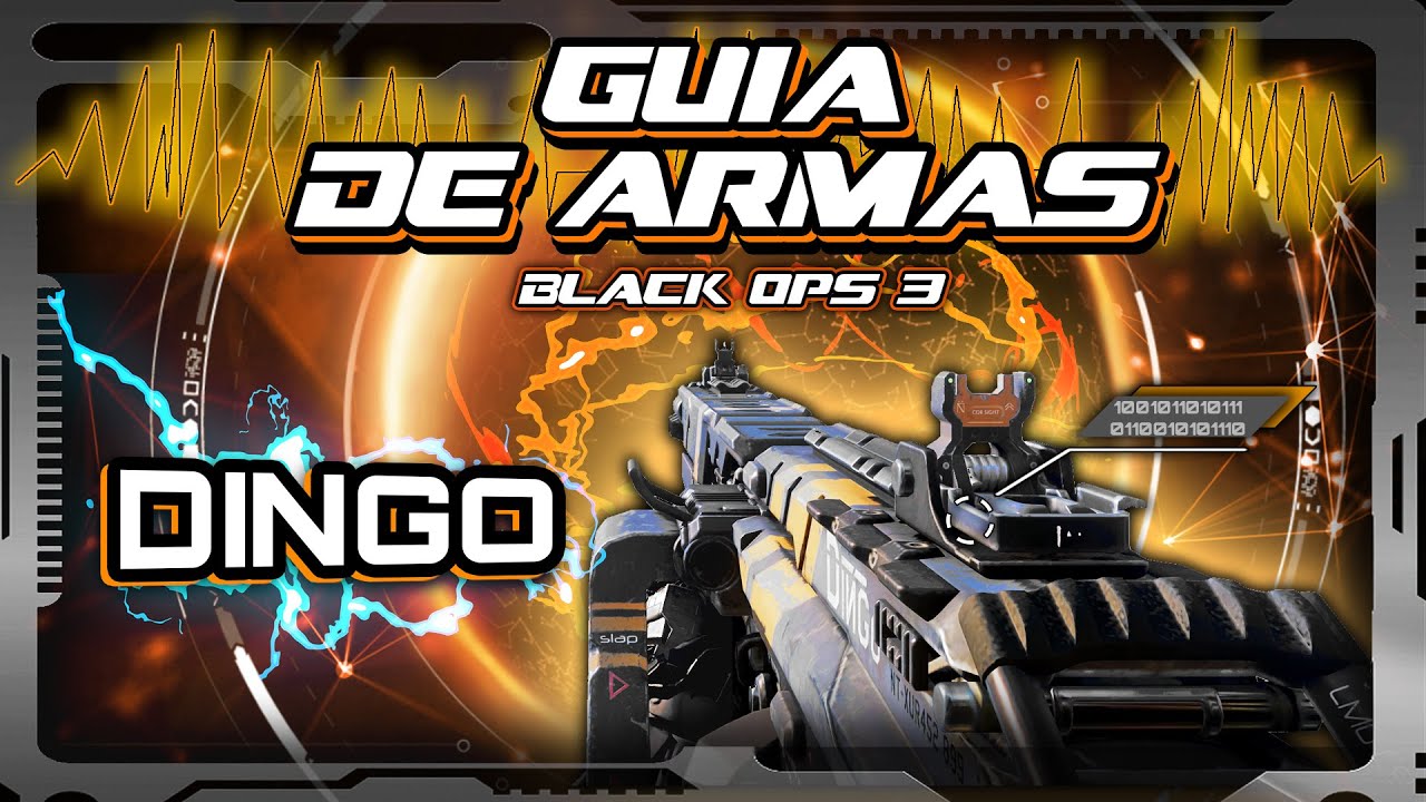 Guia de Armas Black Ops 3 - DINGO