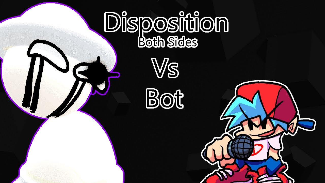 Disposition Both Sides Vs Bot (Vs Dave And Bambi Definitive Edition)
