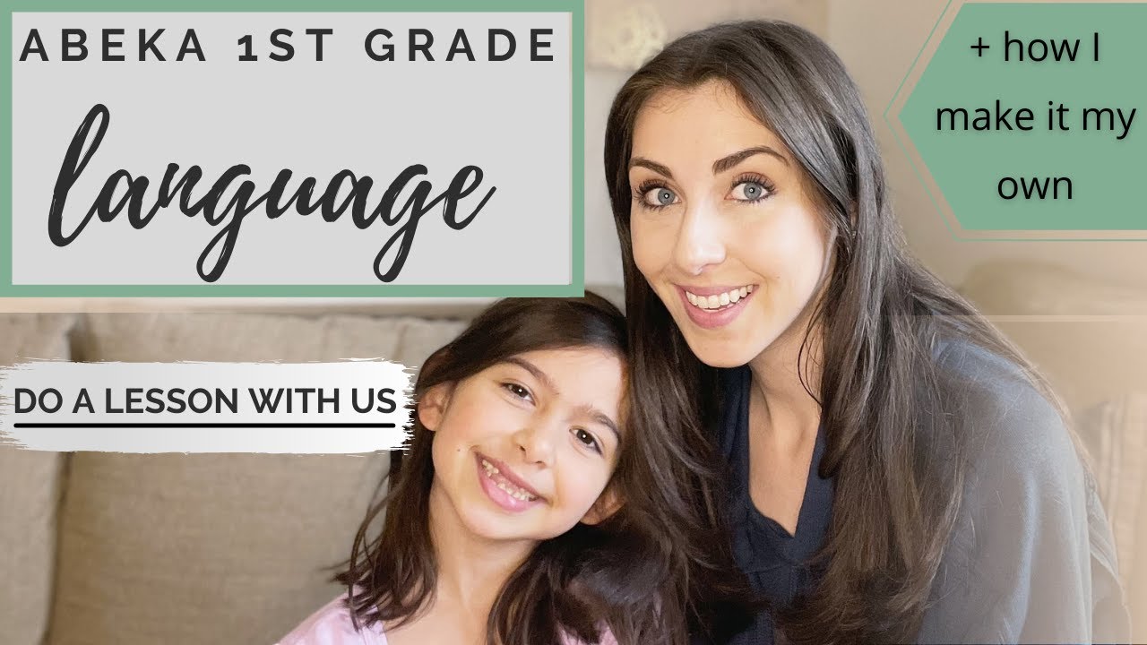 HOW TO SIMPLIFY ABEKA'S 1ST GRADE LANGUAGE TO MAKE IT WORK FOR YOU