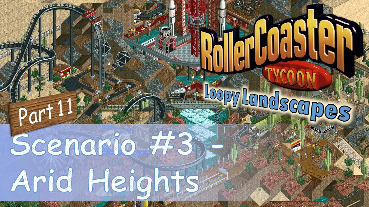 RollerCoaster Tycoon || Прохождение парка: Arid Heights [Часть 11/11] || Зона в космической темат...