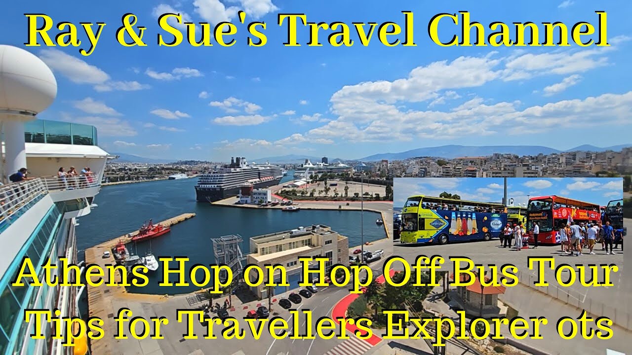 Athens HOHO bus tour - Tips for Travellers - Explorer of the Seas