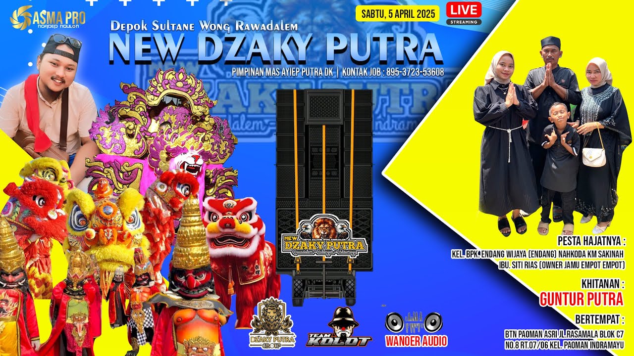 [LIVE ] NEW DZAKY PUTRA | BTN Paoman Asri Jl.Rasamala Blok C7 Kel. Paoman Indramayu | 5 APRIL 2025