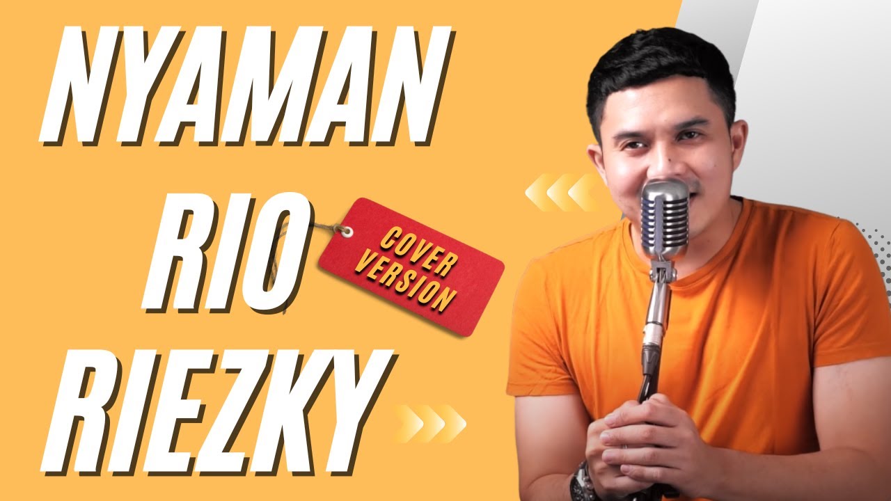 Rio Riezky - Nyaman (Cover by Age Adilla)