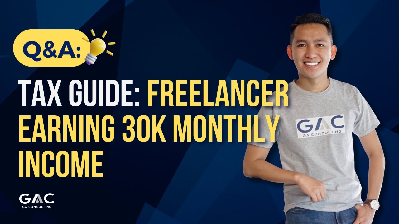 Tax Guide Freelancer Earning 30k Monthly Income