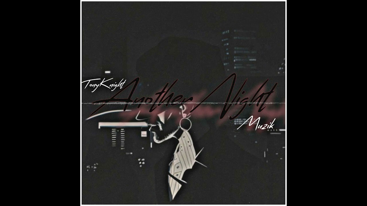 TonyKnight Muzik 