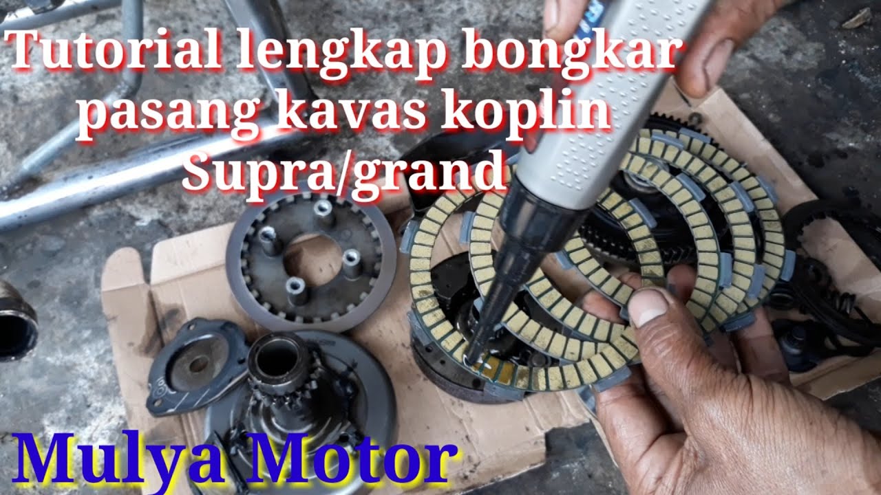 Tutorial detil bongkar pasang kanvas kopling supra 100cc/grand