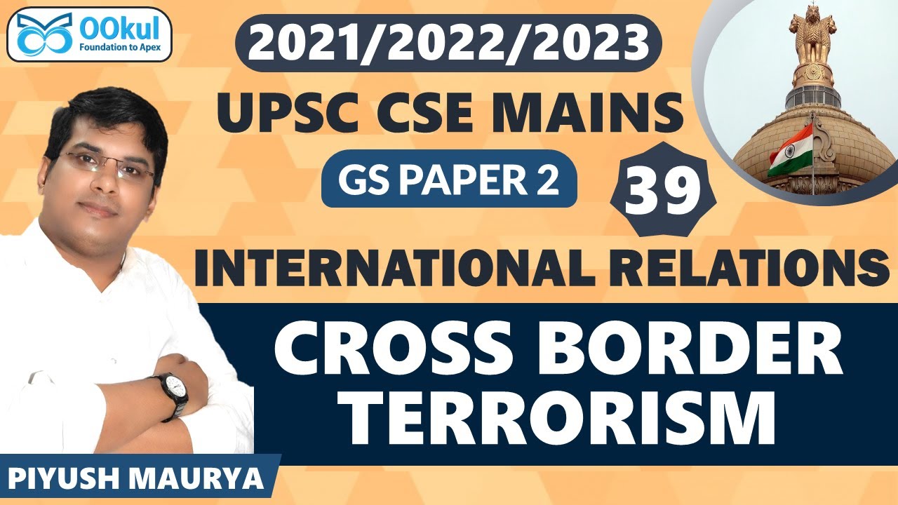 Cross Border Terrorism | International Relations | GS 2 | UPSC Mains