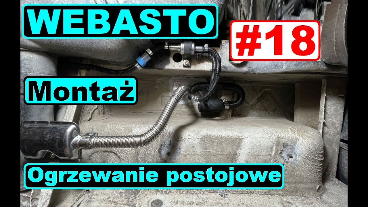BUDOWA KAMPERA DiY 18. Montaż, instalacja ogrzewania w kamperze. Ogrzewanie postojowe WEBASTO.