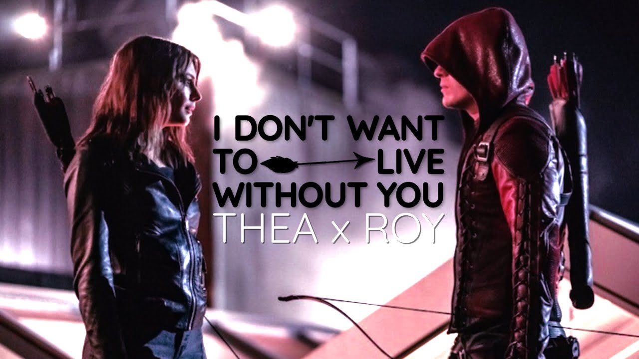 I Don't Want To Live Without You | Thea x Roy