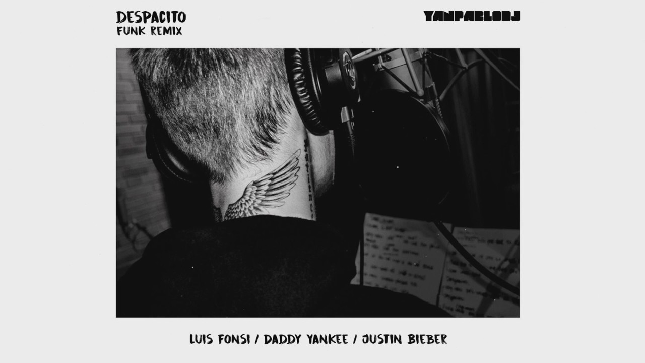 Yan Pablo DJ - DESPACITO (FUNK REMIX - Luis Fonsi, Daddy Yankee e Justin Bieber)