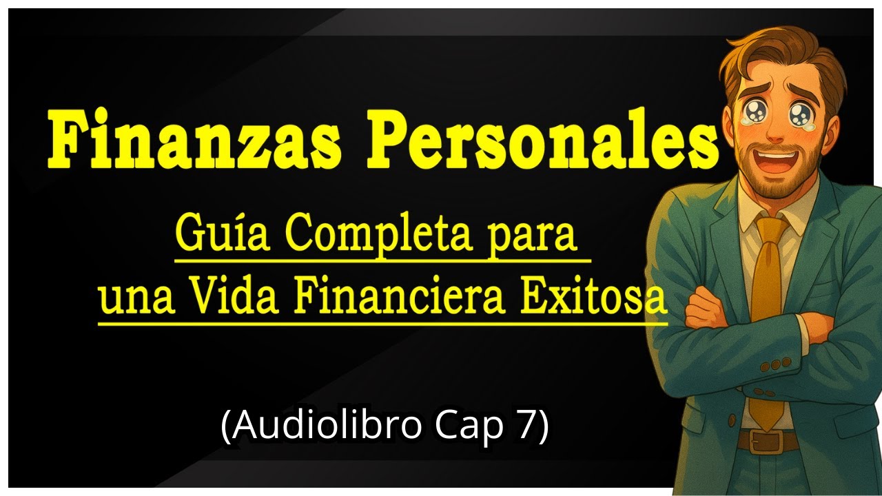 ⭐ Finanzas Personales: Guía Completa para una Vida Financiera Exitosa.