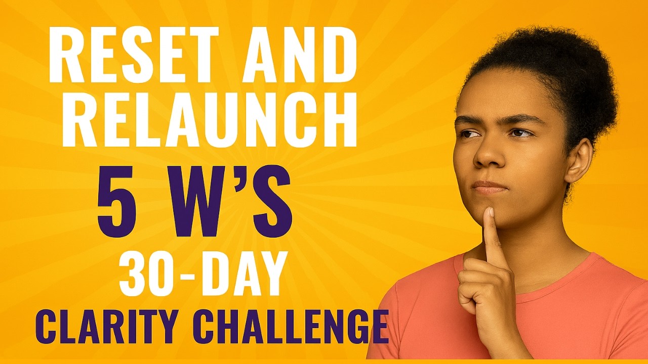 Reset and Relaungh | 30 Day Clarity Challange  - Day 1