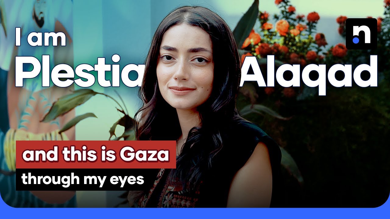 I am Plestia Alaqad and this is Gaza through my eyes