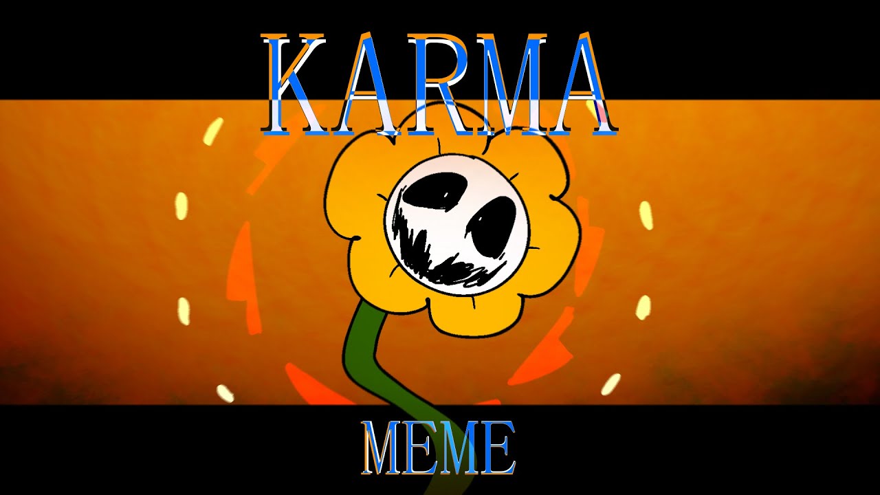 [UNDERTALE] Karma meme