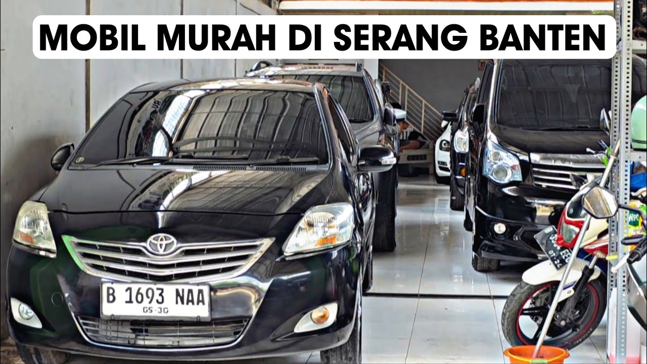 Berburu Mobil Murah dan Rapih 60 Jutaan aja Nih di Lapak Mobil Bekas Serang Banten