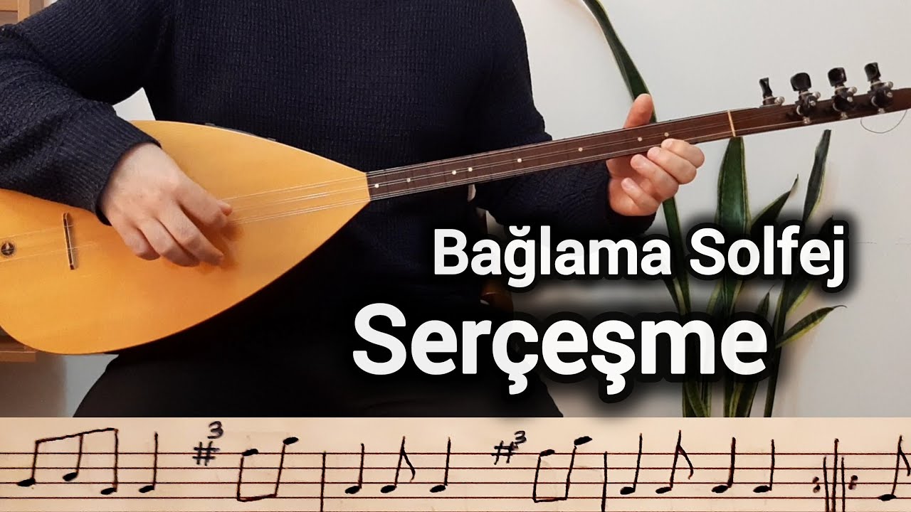 Arif Sağ Serçeşme Solfej Saz Notalari | Bağlama Solfej Dersi