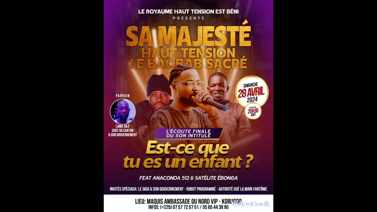 SA MAJESTÉ HAUT TENSION feat ANACONDA 512, SATELLITE EBONGA..... LE SONG EST CE QUE TU ES UN ENFANT?