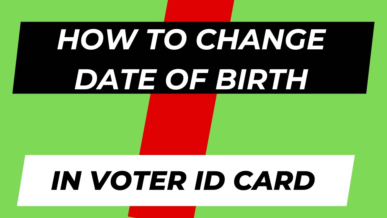 Voter ID card me date of birth kaise change kare | How to update Date of Birth in Voter id Card ?