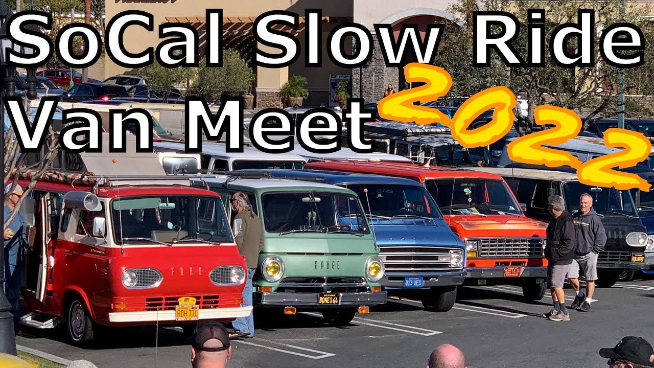 SoCal Slow Ride 10 Van Meet & Show - January 2nd, 2022