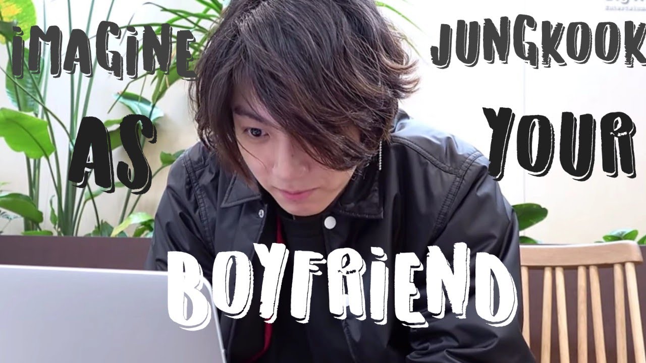 Imagine jungkook as your boyfriend(BTS imagine (memories of jungkook)