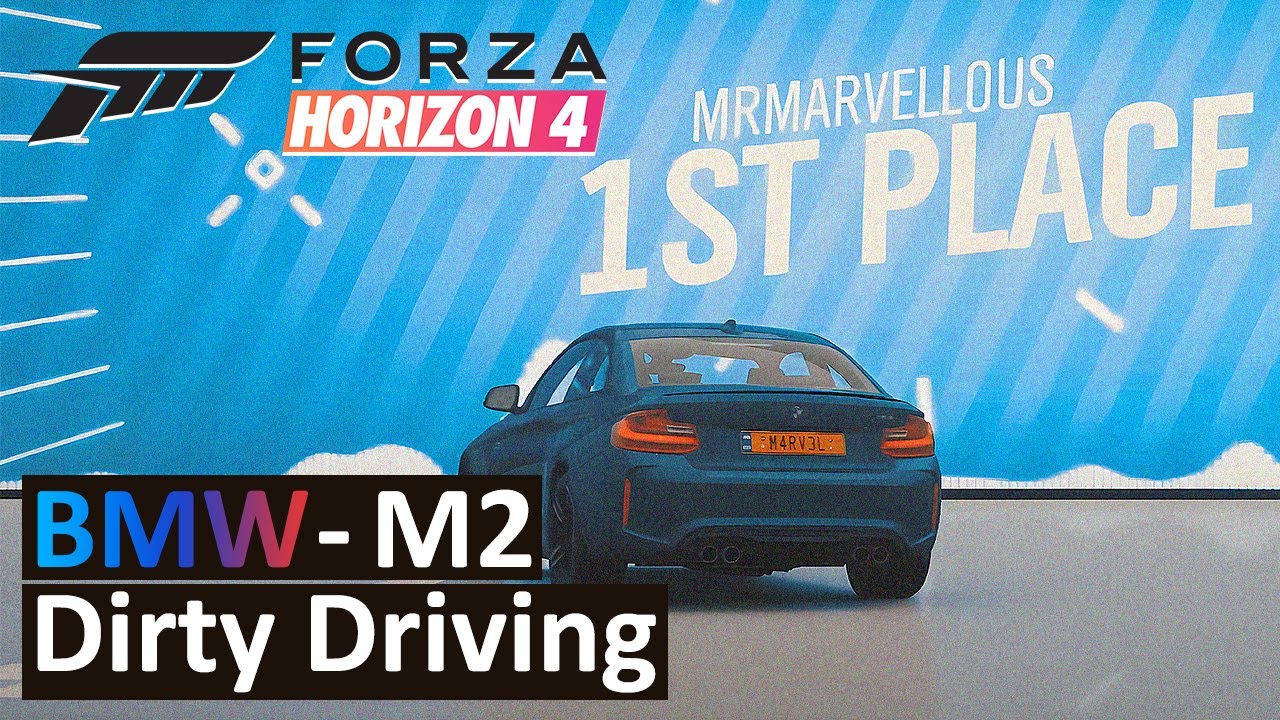BMW - M2 (Dirty Driving) &mdash; #ForzaHorizon4 │ #MrMRVLS 💜